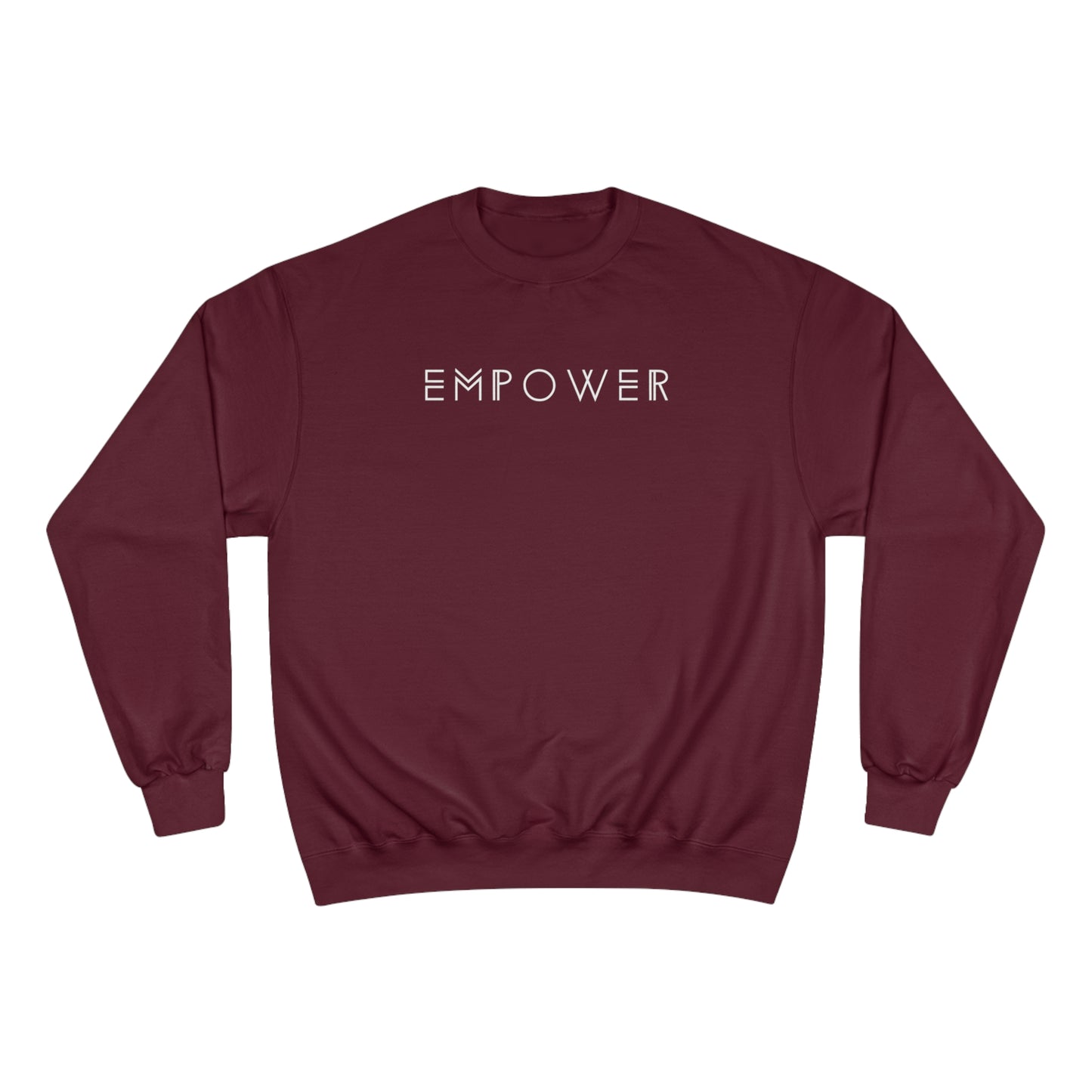 Empower Champion Sweatshirt